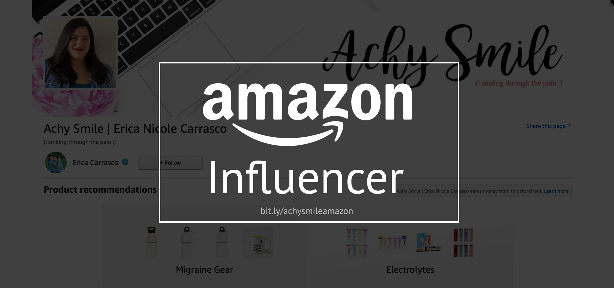 Achy Smile is an Amazon Influencer